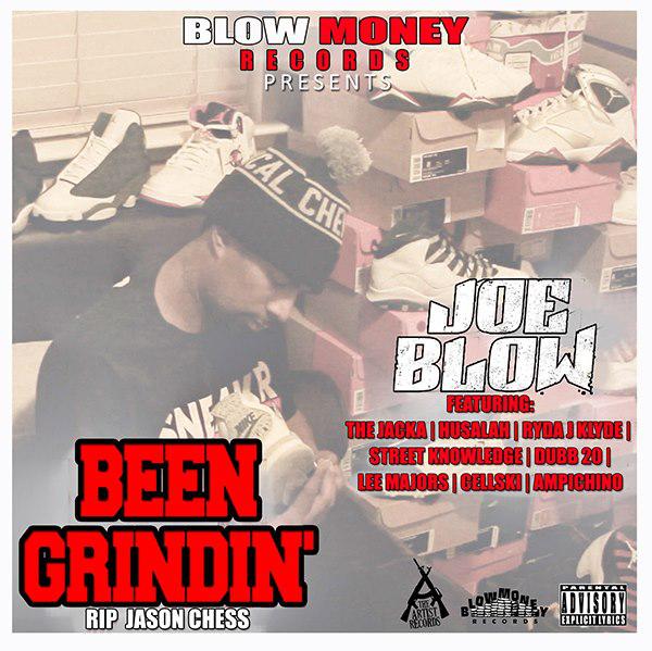 Joe Blow - Been Grindin cover