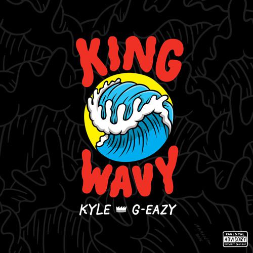 Kyle ft. G-Eazy - King Wavy [Thizzler.com]