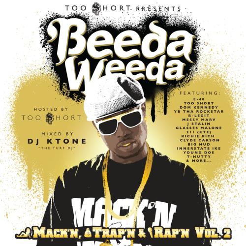 Beeda Weeda ft. Messy Marv, B-Legit, J Stalin - Mack'n & Mobb'n (prod. The Mekanix)